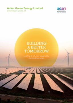 Adani Green Energy Limited - ESG Report 2022-23. Building a Better Tomorrow. Leading to a future powered by renewable energy
