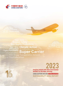 China Eastern Airlines Corporation Limited - Sustainability (ESG) Report 2023. Forging ahead with New and Greater Strides on the New Journey