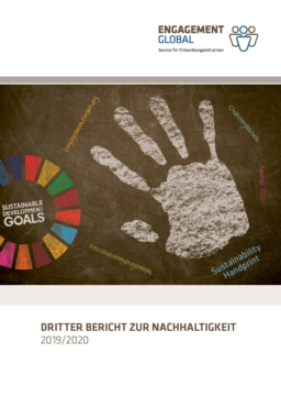 Engagement Global gGmbH - Dritter Bericht zur Nachhaltigkeit 2019/2020