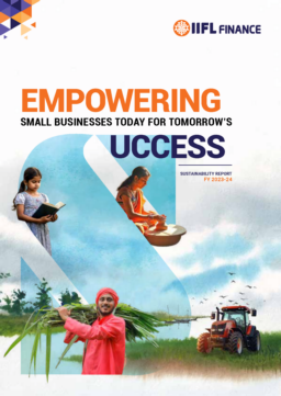 IIFL Finance Limited - Sustainability Report FY2023-24. Empowering Small Businesses Today for Tomorrow's Success