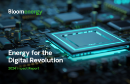 Bloom Energy Corp - 2024 Impact Report. Energy for the Digital Revolution