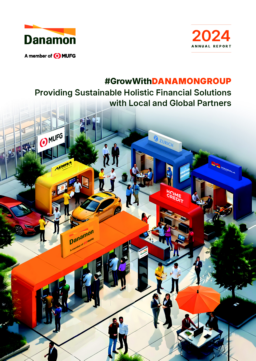 PT Bank Danamon Indonesia Tbk - 2024 Annual Report. Providing Sustainable Holistic Financial Solutions with Local and Global Partners