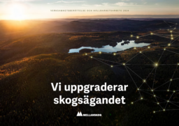 Mellanskog - Verksamhetsberättelse och hållbarhetsarbete 2024