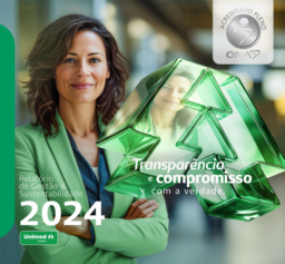 SAC Unimed Goiânia - Relatório de Gestão e Sustentabilidade 2024. Transoarência e compromisso com a verdade