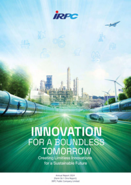 IRPC Public Company Limited - Annual Report 2024 (Form 56-1 One Report). Innovation for a Boundless Tomorrow. Creating Limitless Innovations for a Sustainable Future