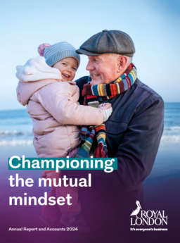 The Royal London Mutual Insurance Society Limited - Annual Report and Accounts 2024. Championing the mutual mindset