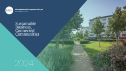 Irish Residential Properties REIT plc - ESG Report 2024. Sustainable Business, Connected Communities