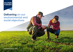 Hilton Food Group plc - Sustainability Report 2024. Delivering on our environmental and social objectives