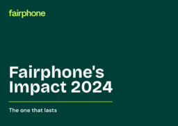 Fairphone BV - Impact 2024. The one that lasts
