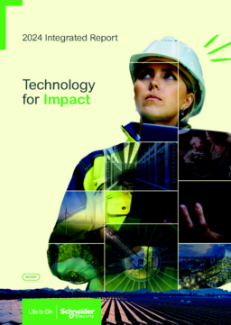 Schneider Electric SE - 2024 Integrated Report. Technology for Impact
