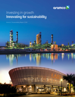 Saudi Arabian Oil Co - Sustainability Report 2024. Investing in growth. Innovating for sustainability