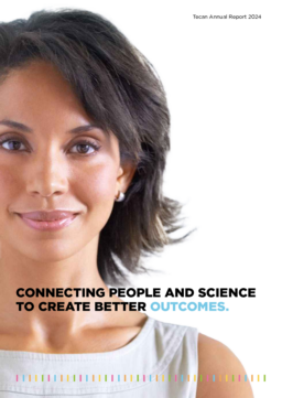 Tecan Group AG - Annual Report 2024. Connecting People and Science to Create Better Outcomes