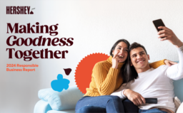 The Hershey Company - 2024 Responsible Business Report. Making Goodness Together