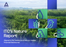 ITC Limited - ITC’s Nature Report (2024). Aligned to the Taskforce on Nature-related Financial Disclosures