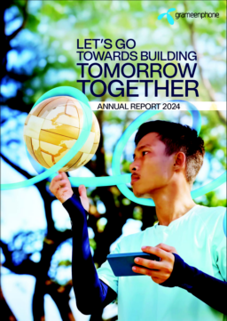 Grameenphone Ltd - Annual Report 2024. Let’s Go towards Building Tomorrow together