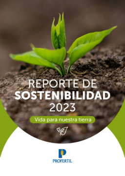 Profertil SA - Reporte de Sustentabilidad 2023. Vida para nuestra tierra