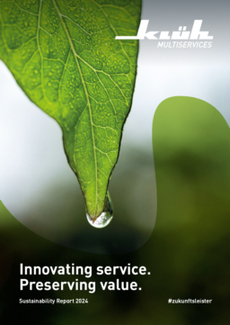 Klüh Service Management GmbH - Sustainability Report 2024. Innovating service. Preserving value
