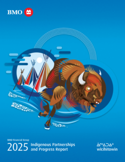 Bank of Montreal - 2025 Indigenous Partnerships and Progress Report