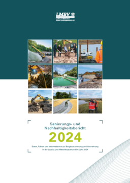 Lausitzer und Mitteldeutsche Bergbau-Verwaltungsgesellschaft mbH - Sanierungs- und Nachhaltigkeitsbericht 2024