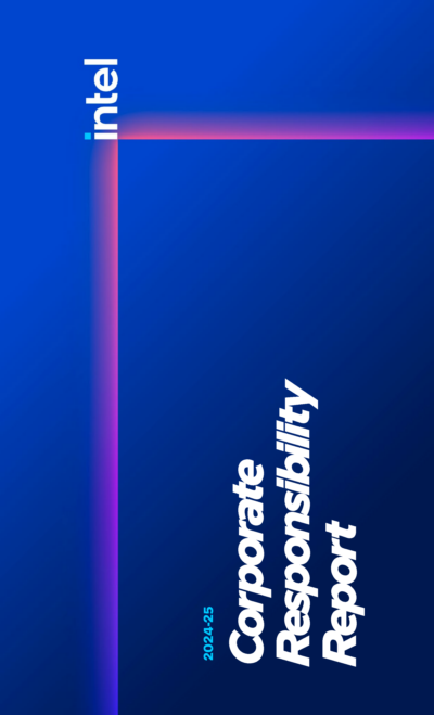 Intel Corporation - 2024-25 Corporate Responsibility Report