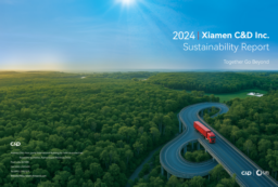 Xiamen C&D Inc - 2024 Sustainability Report. Together Go Beyond