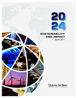 TriLinc Global LLC - 2024 Sustainability and Impact Report