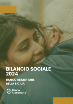 Fondazione Banco Alimentare ETS - Banco Alimentare della Sicilia ODV Bilancio Sociale 2024
