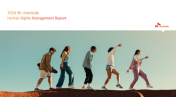 SK Chemicals Co Ltd - 2024 Human Rights Management Report