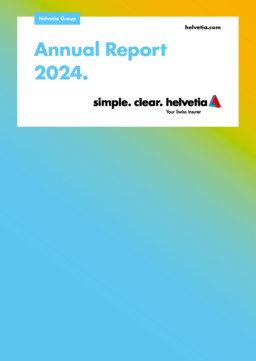 Helvetia Holding AG - Annual Report 2024. Simple. Clear. Helvetia