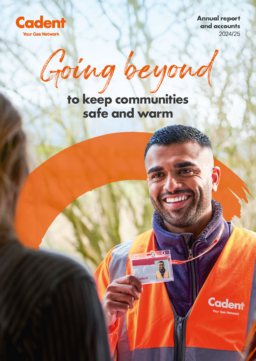 Cadent Gas Limited - Annual Report And Accounts 2024/25. Going Beyond to Keep Communities Safe and Warm