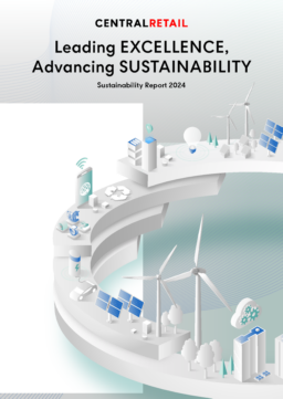 Central Retail Corporation Public Company Limited - Sustainability Report 2024. Leading Excellence, Advancing Sustainability