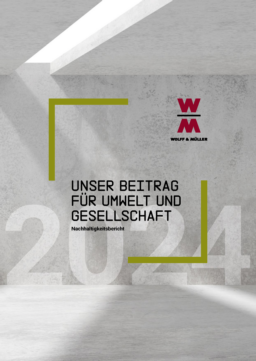 WOLFF & MÜLLER Holding GmbH & Co KG - Nachhaltigkeitsbericht 2024