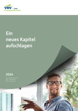 VBV - Betriebliche Altersvorsorge AG - Nachhaltigkeitsbericht 2024. Ein neues Kapitel aufschlagen