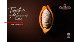 Valrhona - Impact Report 2024. Together, good becomes better