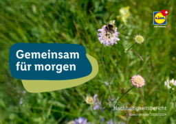 Lidl Schweiz DL AG - Nachhaltigkeitsbericht Geschäftsjahr 2023/2024. Gemeinsam für morgen