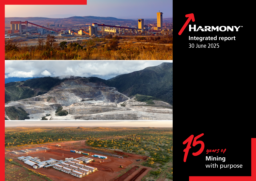 Harmony Gold Mining Co Ltd - Integrated Annual Report 30 June 2025. Mining with Purpose