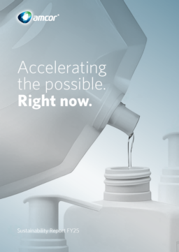 Amcor plc - Sustainability Report FY25. Accelerating the possible. Right now