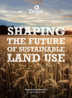 Origin Enterprises plc - Annual Report 2025. Shaping the Future of Sustainable Land Use