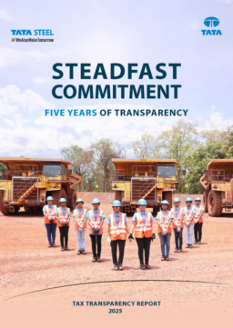 Tata Steel Limited - Tax Transparency Report 2025. Steadfast Commitment. Five Years of Transparency
