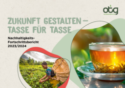 Ostfriesische Tee Gesellschaft GmbH & Co KG - Nachhaltigkeits Fortschrittsbericht 2023–2024. Zukunft Gestalten Tasse für Tasse