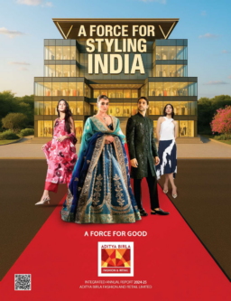 Aditya Birla Fashion and Retail Ltd - Integrated Annual Report 2024-25. A Force for Styling India