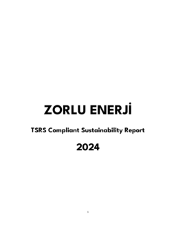Zorlu Enerji Elektrik Üretim AŞ - 2024 TSRS Compliant Sustainability Report