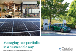 Custodian Property Income Reit - Asset Management and Sustainability Report June 2025. Managing our Portfolio in a Sustainable Way