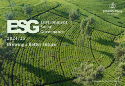 Talawakelle Tea Estates PLC - ESG Environment Social Governance 2024/25. Brewing a Better Future