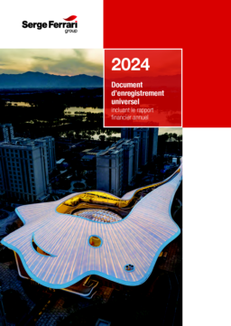 Serge Ferrari SAS - 2024 Document d’enregistrement universel incluant le rapport financier annuel