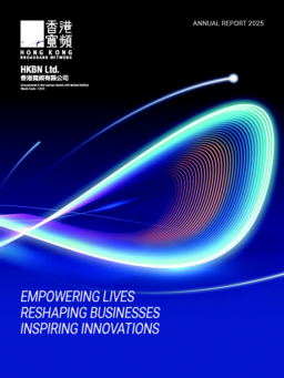 HKBN Ltd - Annual Report 2025. Empowering Lives Reshaping Business Inspring Innovations