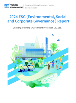 Zhejiang Weiming Environment Protection Co Ltd - 2024 ESG (Environmental, Social and Corporate Governance ) Report