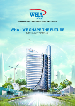 WHA Corporation Public Company Limited - Sustainability Report 2024. WHA: We Shape the Future