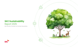 SKC Co Ltd - Sustainability Report 2025. ESG Solution Provider for the Next Generation