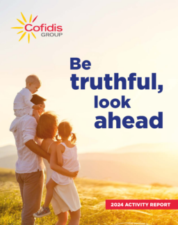 COFIDIS France - Activity Report 2024. Be truthful, look ahead